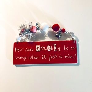 Vintage Christmas Decor. How can naughty be so wrong.. Sign.